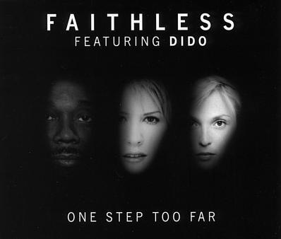Faithless: One Step Too Far